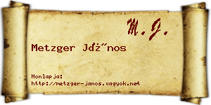 Metzger János névjegykártya